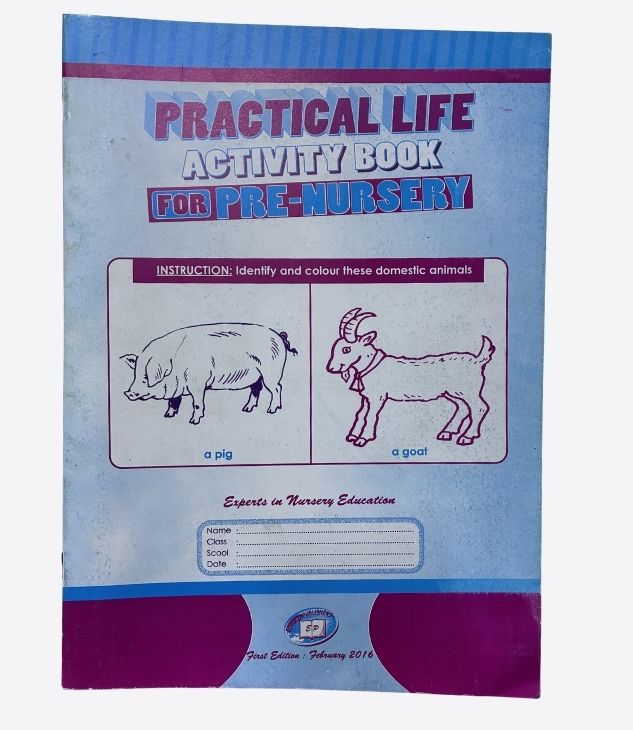 Practical life, activity book for pre-nursery, first edition