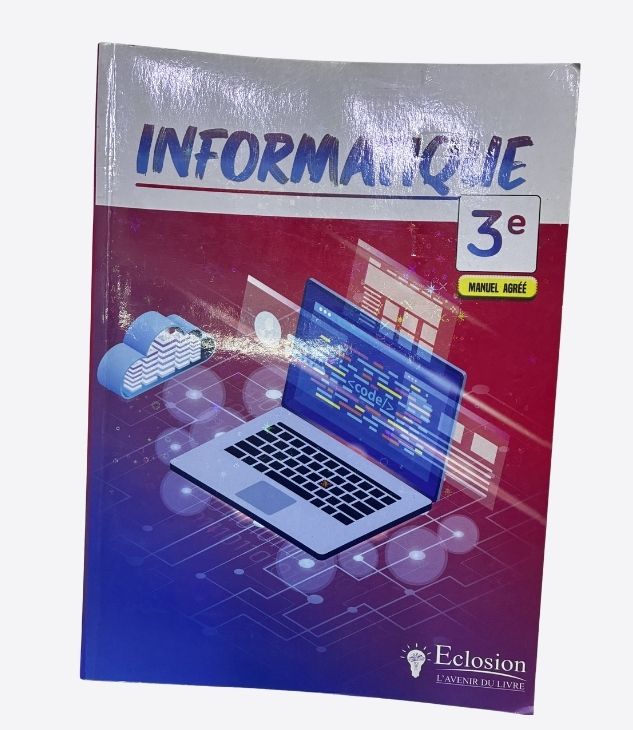 Informatique 3e - Eclosion