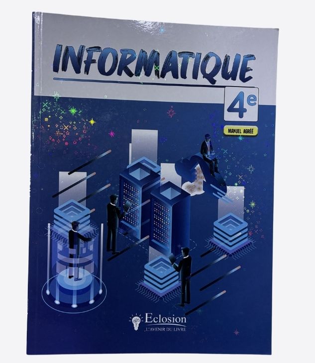 Informatique 4e - Eclosion