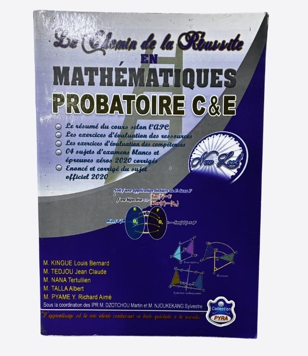 Le chemin de la réussite en mathématiques probatoire C & E