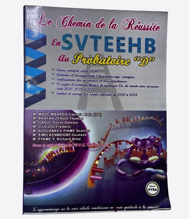 Le chemin de la réussite en S.V.T.E.E.H.B au Probatoire D