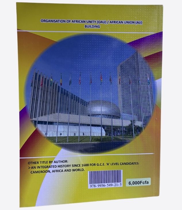 An Integrated History Since 1850 For GCE O-Level Candidate: Cameroon, Africa and the world, Quality prints