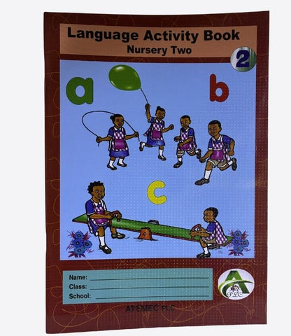 Language activity Book-Nursery Two, Nursery2, ATEMEC PLC