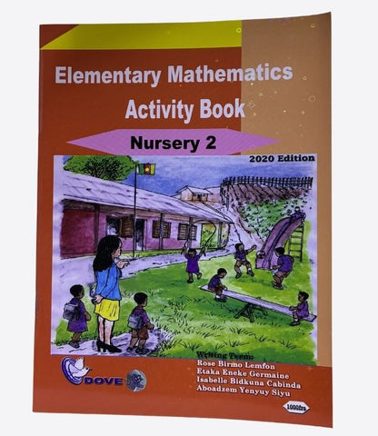 Elementary Mathematics, Activity Book-Nursery 2, 2020 Edition, DOVE