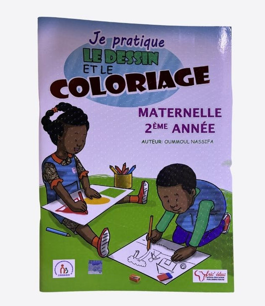 Je pratique le dessin et le coloriage - Maternelle, 2eme année