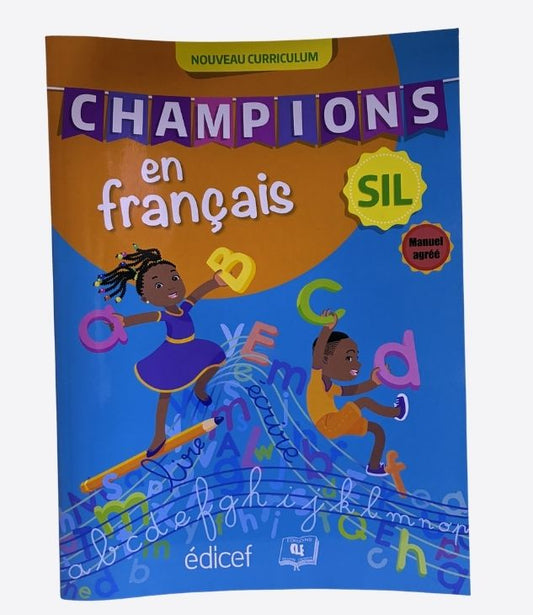 Champions en Français - SIL, Manuel de l'élève, EDICEF, éditions CLE