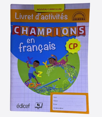 Champions en français - CP, Livret d'activités, EDICEF, Editions CLE