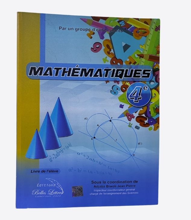 Mathématiques 4e - livre de l'élève - Editions Belle lettres