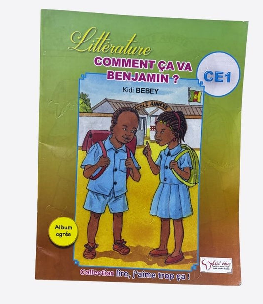 Littérature - Comment ça va Benjamin? CE1 - Afric' éduc