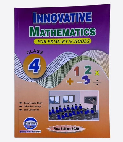 Innovative mathematics for primary schools in Cameroon - Class 4