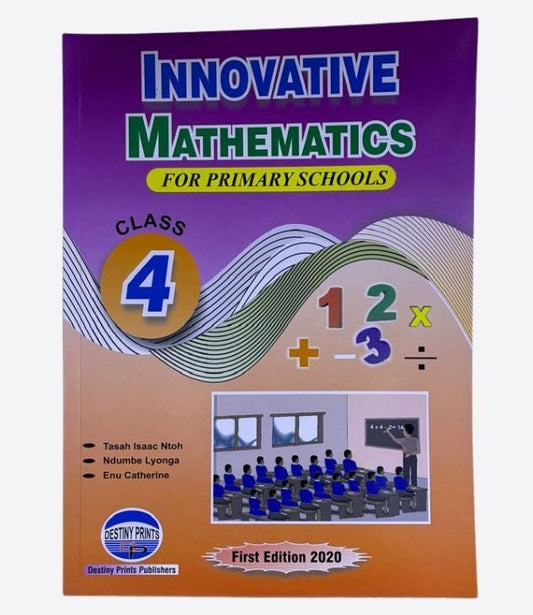 Innovative mathematics for primary schools in Cameroon - Class 4