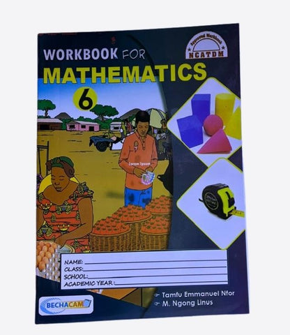 Workbook for mathematics class 6 - BECHACAM