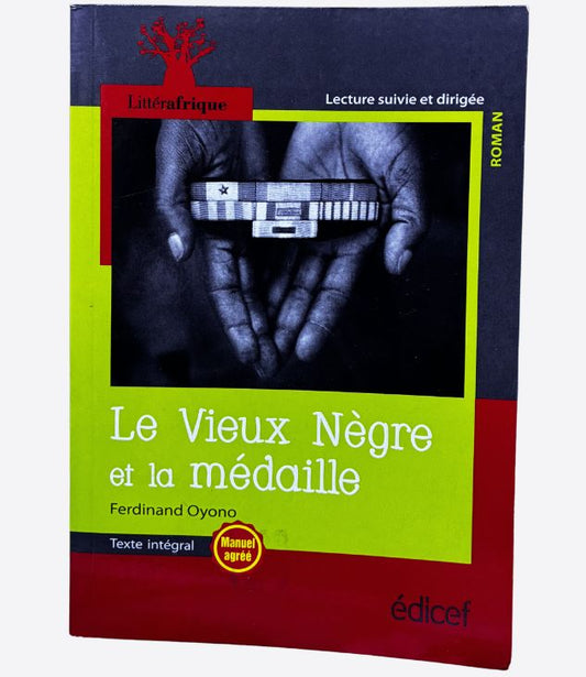 Le vieux nègre et la médaille - Ferdinand Oyono