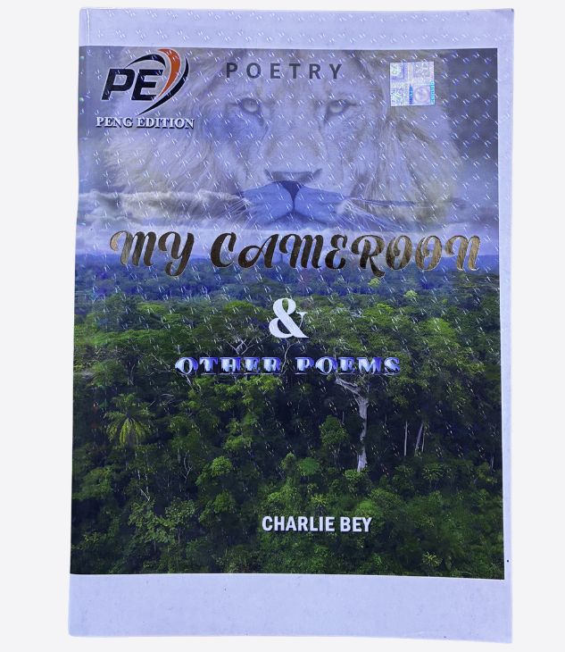My cameroon and other poems - Charli Bey