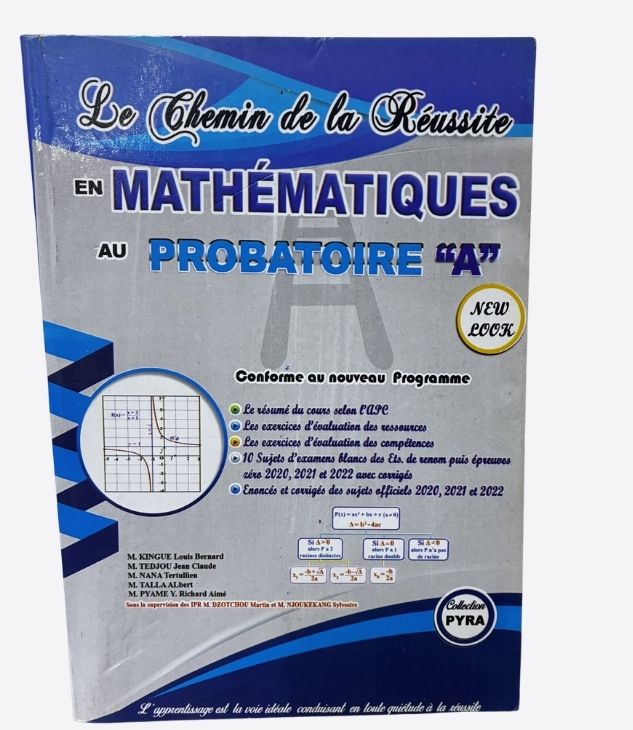 Le chemin de la réussite en mathematiques au probatoire A