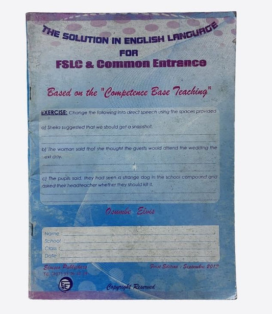 The solution in english language for FSLC & Common Entrance