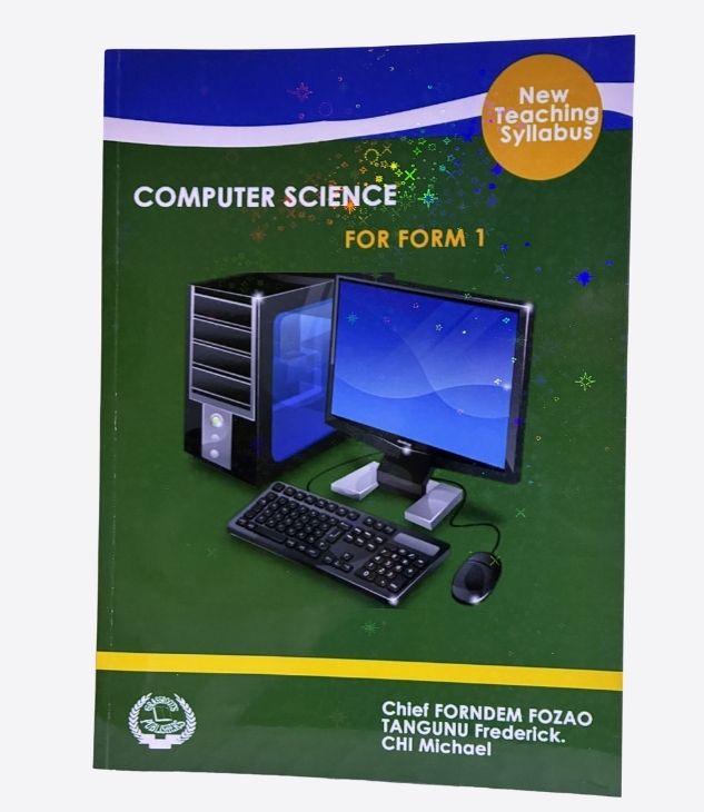 Computer Science -Form 1, new teaching syllabus, Grassroots Publishers