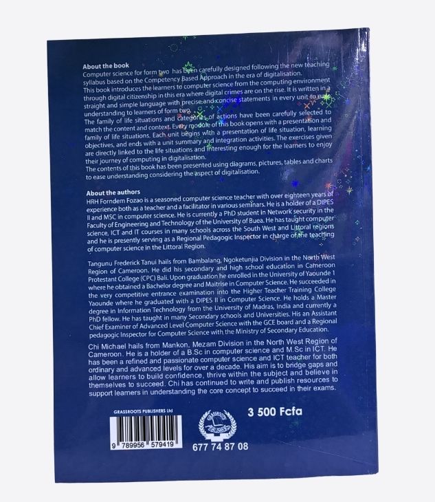 Computer science - Form 2, New teachinge syllabus, Grassroots Publishers